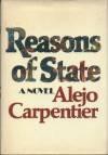 Reasons Of State - Alejo Carpentier