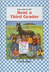 Rent a Third Grader - Bonnie Bryant Hiller