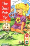 Best Pets Yet, The (Get Ready, Get Set, Read!/Set 2) - Gina Clegg Erickson, Kelli C. Foster, Kelli C Foster