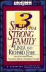 3 Steps to a Strong Family - Linda Eyre, Richard Eyre