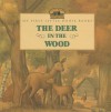 The Deer in the Wood - Laura Ingalls Wilder, Renée Graef