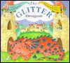 The Glitter Dragon - Caroline Repchuk, Colin Maclean