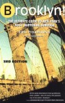 Brooklyn! The Ultimate Guide to New York's Most Happening Borough, 3rd Edition - Ellen Freudenheim, Anna Wiener