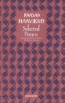 Selected Poems - Paavo Haavikko, Anselm Hollo