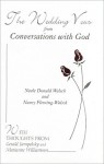 The Wedding Vows from Conversations with God: with Nancy Fleming-Walsch - Neale Donald Walsch