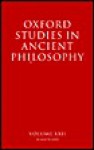 Oxford Studies in Ancient Philosophy Volume XXII: Volume XXII: Summer 2002 - David Sedley