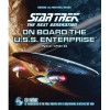 Star Trek The Next Generation: On Board the U.S.S. Enterprise: Be Transported to the Final Frontier with a Breathtaking 3D Tour - Denise Okuda, Michael Okuda