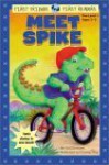 Meet Spike - Gail Herman, Cristina Ong