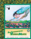 La Leyenda de La Yerba Mate - Ana Maria Shua