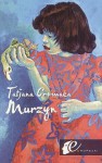 Murzyn - Tatjana Gromača