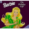 Barbie Holiday Gift: A Shimmer Book - Fun Works