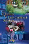 Quality in Early Childhood Services: An International Perspective - Penn Helen