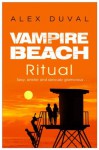 Vampire Beach: Ritual - Alex Duval