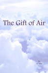 The Gift of Air - L.T. Ville