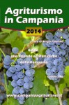 Agriturismo in Campania 2014 - Guida alle aziende agrituristiche della Campania (Italian Edition) - Sergio Palumbo