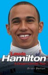 Lewis Hamilton: A Dream Comes True - Brian Belton