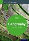 Geography Study Guide: Oxford IB Diploma Programme (Oxford Ib Study Guide) - Garrett Nagle, Briony Cooke