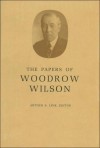 The Papers of Woodrow Wilson, Vol. 65 - Woodrow Wilson, Arthur S. Link, J. Little
