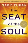 The Seat of the Soul - Gary Zukav