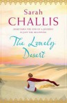 The Lonely Desert. by Sarah Challis - Sarah Challis