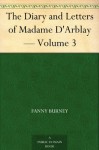 The Diary and Letters of Madame D'Arblay - Volume 3 - Fanny Burney