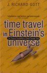 Time Travel in Einstein's Universe - J. Richard Gott III