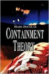 Containment Theory - Mark Douglas