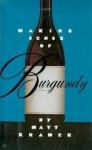 Making Sense of Burgundy - Matt Kramer