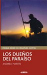 Los dueños del Paraiso - Andreu Martín