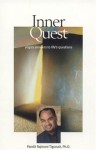 Inner Quest: Yoga's Answers to Life's Questions - Pandit Rajmani Tigunait