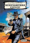 Gunfighters of the Wild West - Jeff Savage