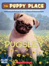 The Puppy Place #9: Pugsley - Ellen Miles