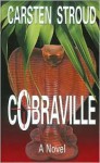 Cobraville - Carsten Stroud