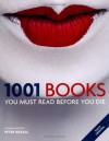 1001 Books You Must Read Before You Die - Cassell Illustrated