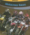 Motocross Races - Janey Levy