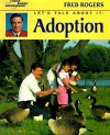 Let's Talk About It: Adoption - Fred Rogers