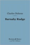 Barnaby Rudge (Barnes & Noble Digital Library) - Charles Dickens