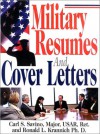 Military Resumes and Cover Letters - Carl S. Savino, Ronald L. Krannich