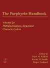 The Porphyrin Handbook: Phthalocyanines: Structural Characterization - Guilard, Roger Guilard, Kevin M. Smith