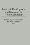 Economic Development and Women in the World Community - Kartik C. Roy, Clement A. Tisdell, Hans C. Blomqvist