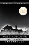 House of Sand and Fog (Audio) - Andre Dubus III