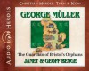 George Muller: The Guardian of Bristol's Orphans (Audio) - Janet Benge, Geoff Benge, Tim Gregory