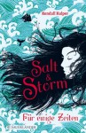 Salt & Storm. Für ewige Zeiten - Kendall Kulper