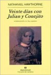 Veinte Dias Con Julian y Conejito - Nathaniel Hawthorne