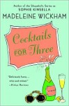 Cocktails for Three - Madeleine Wickham