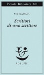 Scrittori di uno scrittore - V.S. Naipaul, Adriana Bottini