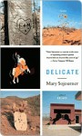 Delicate: Stories - Mary Sojourner