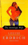 The Antelope Wife - Louise Erdrich