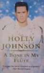 A Bone in My Flute - Holly Johnson