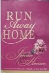 Run Away Home (Home Trilogy, #1) - Jennie Hansen